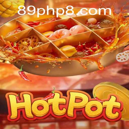 Hotpot: A Spicy Game Experience at Just 89 PHP